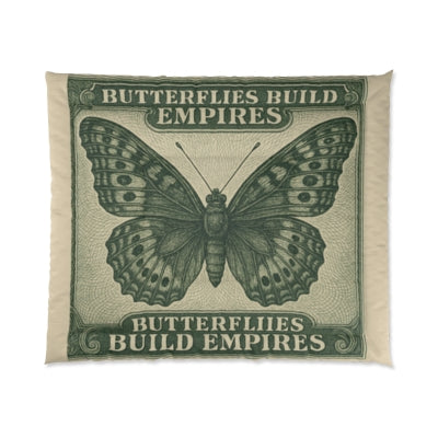 Butterflies Build Empires Comforter